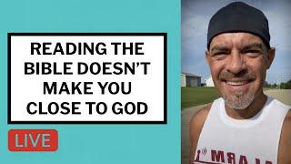 Reading the Bible Doesn't Make You Close to God - Matt McMillen Ministries