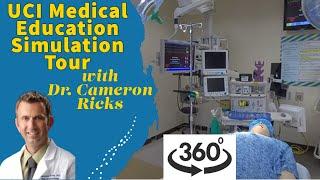 Dr. Cameron Ricks, Director of Medical Education Simulation Center - UCI Med Ed Simulation Center