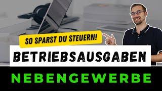 Betriebsausgaben im Nebengewerbe: Was kann abgesetzt werden?