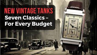 Cartier Is Too Expensive? Look At These 7 Vintage Inspired Tank Watches. From Alpina to Oris