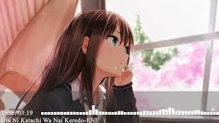 Nightcore–Uta Ni Katachi Wa Nai Keredo (ENE)