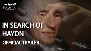 OFFICIAL TRAILER | In Search Of Haydn (2020)