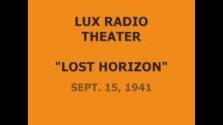 LUX RADIO THEATER -- "LOST HORIZON" (9-15-41)