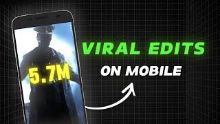 How to Make Edits On Mobile | Basic To Advance Editing