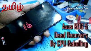 Asus ROG 5 Dead Recovery Tamil | Common issue | Possible  to Recover?