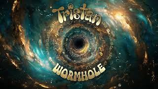 Tristan - Wormhole