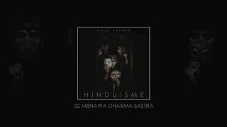 Hinduisme - Menawa Dharma Sastra ( Official Audio)