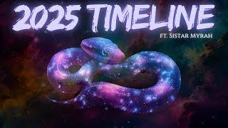 Sistar Myrah - 2025 Spiritual Timeline