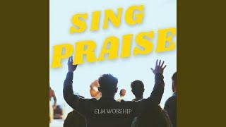 Sing Praise (feat. Raquel Gibson)