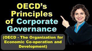 Principles of Corporate Governance by Organization for Economic Co-operation and Development (OECD)