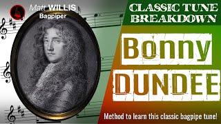 How to Play "Bonny Dundee" on Bagpipes! (4K)