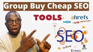 How To [Group Buy Cheap SEO Tools] For Your Blog and YouTube Channel