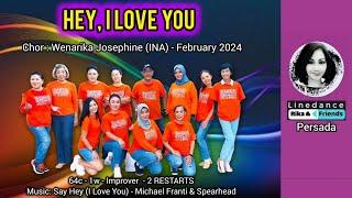Hey, I Love You - chor. Wenarika Josephine (INA) - February 2024