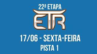 PISTA 1 - 22º ETAPA ETR 2022