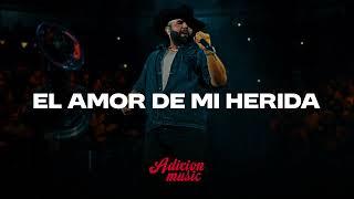 El Amor de Mi Herida - Carín León - (LETRA / LYRICS)