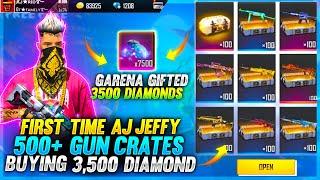  First Time Aj Jeffy 500+ Gun Crates Buying 3,500 Diamond  Garena Gifted 3500 Diamond // FreeFire