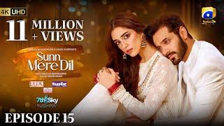 Sunn Mere Dil EP 15 [Eng Sub] Digitally Presented by LUX - Happilac Paints and Ujooba Beauty Cream