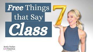 7 Things that Say CLASSY LADY (and are FREE)