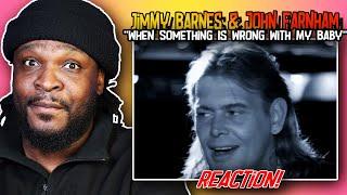 Jimmy Barnes & John Farnham - When Something Is Wrong With My Baby | REACTION/REVIEW