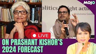 On Prashant Kishor's Interview to Barkha Dutt, Neerja Chowdhury Decodes #LoksabhaElection2024 I LIVE