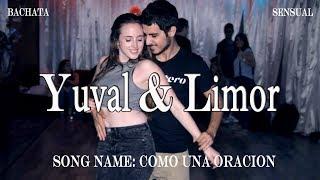 Yuval and Limor @Social Sensual bachata dance "Como una Oracion"