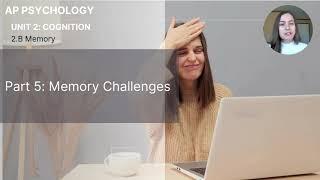 Unit 2B Part 5 Memory Challenges