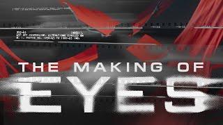 JUVIE - THE MAKING OF "EYES"