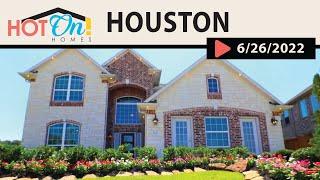 Hot On! Homes in HOUSTON TEXAS!! (Air Date:6/26/22)