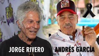 MUERE ANDRÉS GARCÍA, su amigo JORGE RIVERO nos hablaba de él hace unos meses.