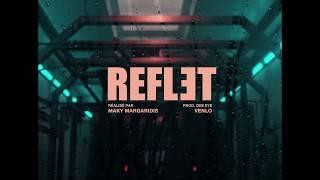 Venlo - Reflet (Prod. Dee Eye)