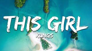 Kungs - This Girl (Lyrics) feat. Cookin' On 3 Burners