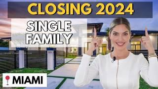 DECEMBER 2024 Miami Real Estate MARKET UPDATE - Single Family House. HOW IS THE YEAR CLOSING?