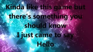 I just came to say hello lyrics HD