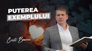 Cristi Boariu - Puterea exemplului