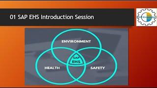 01 SAP EHS (Environment, Health & Safety) Introduction Session #SAP #SAPEHS #environment