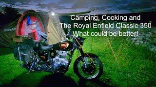 Camping, Cooking and The Royal Enfield Classic 350 What could be better!