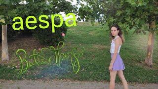 aespa - Better Things / Dance Cover