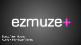 ezmuze:After Hours by HamsterAlliance