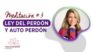 Meditación Ley del perdón y auto perdón Merce Villegas