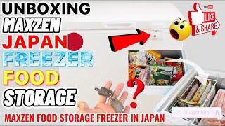 UNBOXING MAXZEN “JAPAN FREEZER “FOOD STORAGE | MAXZEN FOOD STORAGE FREEZER IN JAPAN LEY VLOG