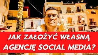 Jak założyć agencję Social Media? Vlog 120