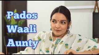 Pados Waali Aunty | Ankkita