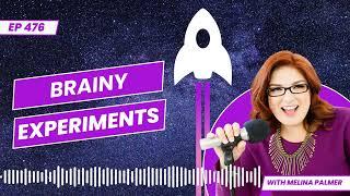 Setting Up Experiments for Your Business | The Brainy Business podcast episode 476