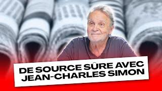 De source sûre avec Jean-Charles Simon