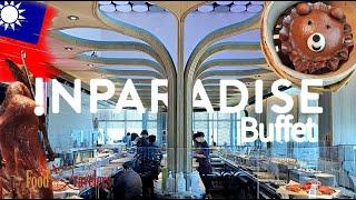 Taiwan's Towering Buffet : Taipei InParadise Buffet