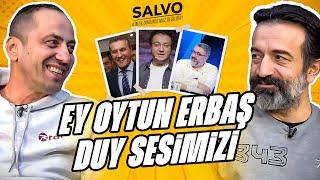 Oytun Erbaş kim? | Serdar Ali Çelikler'den hisse yorumu | Ahmet Çakar-Ertem Şener yükseldi | Salvo