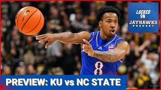 PREVIEW: Kansas Jayhawks Basketball Looks to Get Right vs NC State Wolfpack