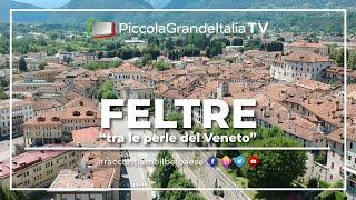 Feltre - Piccola Grande Italia