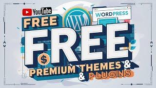 How to Get WordPress Premium Themes & Plugins for Free in 2024 | WordPress Free Themes