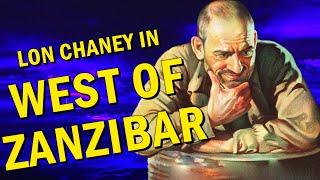 Lon Chaney in West of Zanzibar: Streaming Review